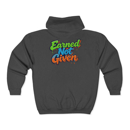Earned Not Given Zip Hoodie — Motivational Full-Zip Hooded Sweatshirt Printify