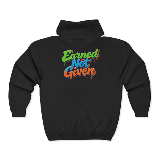 Earned Not Given Zip Hoodie — Motivational Full-Zip Hooded Sweatshirt Printify